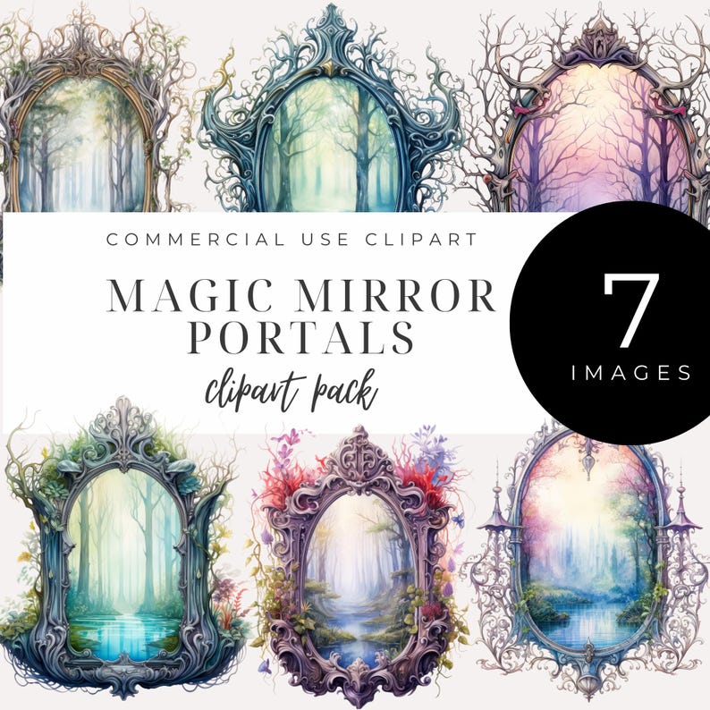 May include: A set of 7 digital clipart images featuring ornate, whimsical, and magical mirror portals. Each portal depicts a lush, colourful forest scene with a shimmering lake. The text "COMMERCIAL USE CLIPART MAGIC MIRROR PORTALS clipart pack 7 IMAGES" is displayed on a white background.