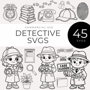 May include: Black and white detective-themed SVG graphics. Includes a police badge, books, a rotary phone, a baseball cap, a fingerprint, and illustrations of detectives with magnifying glasses, binoculars, and a "Case Closed" sign. The text reads "Detective SVGS" and "45 SVGS".