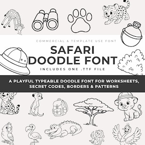 Puede incluir: Ilustraciones en blanco y negro de animales y objetos de safari, incluyendo una jirafa, binoculares, huellas de patas, un leopardo, una cantimplora, un sombrero de safari y un arbusto. El texto dice "SAFARI DOODLE FONT" y "A PLAYFUL TYPEABLE DOODLE FONT FOR WORKSHEETS, SECRET CODES, BORDERS & PATTERNS."