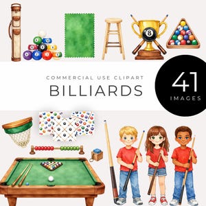May include: Watercolor illustration of billiard-themed clipart. The image includes a pool table, pool balls, cues, a trophy, a stool, and children holding cues. Text reads "Commercial Use Clipart" and "Billiards". A black circle displays "41 Images".