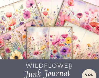 May include: Six digital papers featuring watercolor illustrations of wildflowers in shades of pink, purple, yellow, and white. The papers are titled "Wildflower Junk Journal Vol 1".