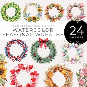 May include: Watercolor seasonal wreaths in various designs. The image features wreaths with shamrocks, sunflowers, fall leaves, seashells, patriotic elements, pine, Easter eggs, hearts, oranges, and roses. The text reads "Watercolor Seasonal Wreaths" and "24 Images."