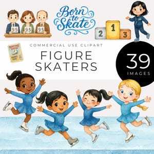 May include: Watercolor illustration featuring cartoon figure skaters in blue dresses, judges holding scorecards, and the text "Born to Skate." Includes a skating show ticket and podiums. The image also has the text "Figure Skaters" and "39 Images."