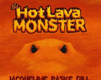 The Hot Lava Monster