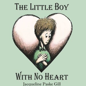 The Little Boy With No Heart