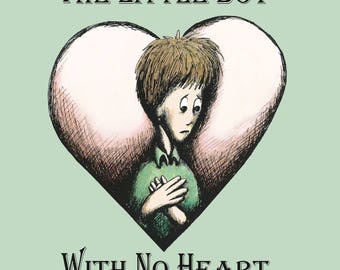 The Little Boy With No Heart
