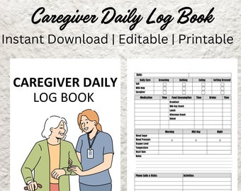 Caregiver Daily Log Book Printable Caregiver Checklist Planner Elder Caregiver Daily Log Caregiver Notes Home Health Nurse Logbook Journal
