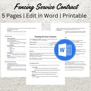 May include: A printable contract template for fencing services. The document includes sections for payment terms, work schedule, and a description of services. The contract is editable in Microsoft Word.