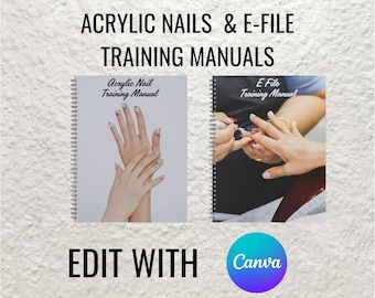 E-File & Acrylic Nails Training Manual: Canva Editable PDF eBook