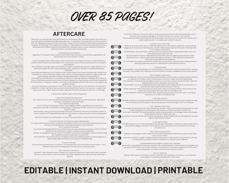 May include: A printable guide with over 85 pages of aftercare instructions for various facial treatments, including chemical peels, microdermabrasion, and LED light therapy. The guide includes information on how to care for your skin before, during, and after each treatment.
