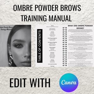 May include: A training manual for Ombre Powder Brows with a table of contents and a section titled "What are Ombre Powder Brows?" The cover features a black and white photo of a woman with a close-up of her face.