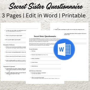 May include: A printable Secret Sister Questionnaire form with a blue Microsoft Word icon. The form includes sections for personal information, gift preferences, and expectations. The questionnaire is designed to help participants in a Secret Sister gift exchange.