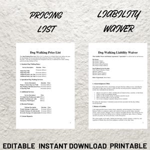 May include: Editable printable dog walking price list and liability waiver forms. The forms include sections for pet owner information, service descriptions, pricing, and a release of liability agreement.