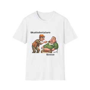 Sosse Satir Tröja | Rolig Politisk T-shirt | Skattebetalare Matar Sosse Tryck | Ironiskt Statement & Humor Present