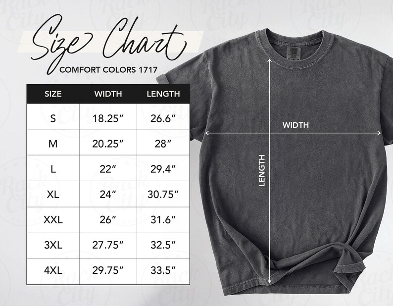 May include: A dark gray Comfort Colors 1717 t-shirt with a size chart. The chart lists sizes S to 4XL, with corresponding width and length measurements in inches. The shirt's width and length are indicated with arrows.