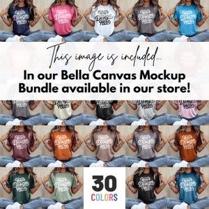 Pode incluir: Uma imagem de maquete mostrando uma variedade de camisetas em diferentes cores, cada uma com o texto "Your Design Here". A imagem inclui o texto "This image is included... In our Bella Canvas Mockup Bundle available in our store!" e "30 COLORS."