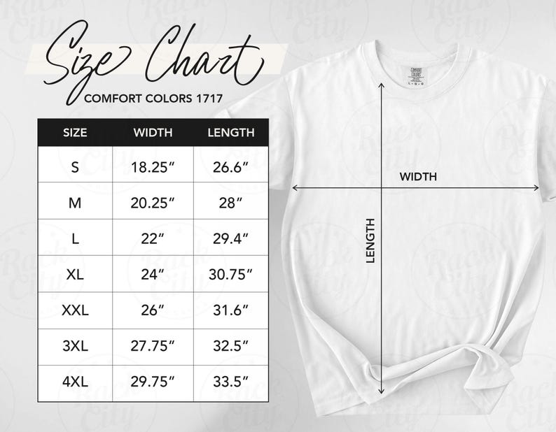May include: A white Comfort Colors 1717 t-shirt with a size chart. The chart shows measurements for sizes S to 4XL, with widths ranging from 18.25" to 29.75" and lengths from 26.6" to 33.5".