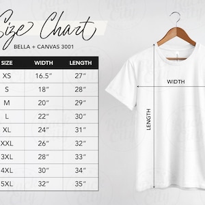 May include: Size chart for Bella + Canvas 3001 t-shirts, showing measurements in inches for width and length for sizes XS to 5XL.