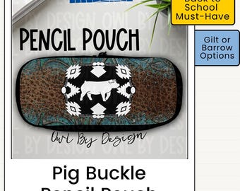 Pig Pencil Pouch | Gilt or Barrow Pouch | Personalized Livestock Pencil Case | Show Pig Gift | Western School Supplies | Ag Gift