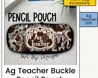 Ag Teacher Pencil Pouch | Western Teacher Gift | Agriculture Teacher Gift | Advisor Gift | Cowhide Buckle Design | Teacher Organizer Bag