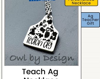 Teach Ag Cow Tag Necklace | Agriculture Teacher Gift | Advisor Jewelry | Personalized Livestock Tag Necklace | Ag Teacher Appreciation Gift