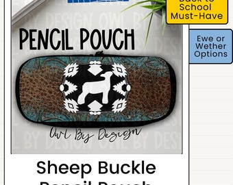 Sheep Pencil Pouch | Ewe or Wether Pouch | Personalized Livestock Pencil Case | Show Lamb Gift | Western School Supplies | Ag Gift