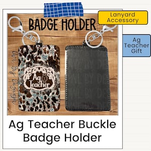 Ag Teacher Badge Holder | Lanyard Accessory | Agriculture Teacher Gift | Advisor Gift | Western Buckle Design | ID Holder Keychain