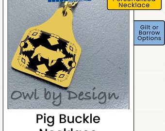 Pig Buckle Necklace | Show Livestock Jewelry | Gilt or Barrow Necklace | Personalized Cow Tag Necklace | Livestock Show Gift | Western