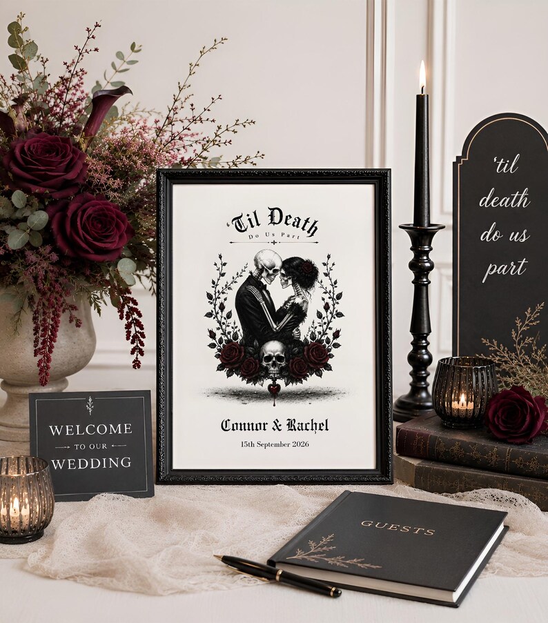 May include: A framed print featuring a skeleton couple in a black suit and dress, with the text 'Til Death Do Us Part', 'Connor & Rachel', and '15th September 2026'. The illustration includes a skull, dark red roses, and black foliage.
