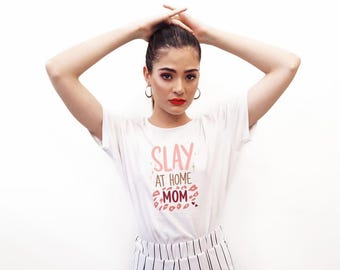 Slay at Home Mom PNG - Stay at Home Mom Shirt Design - Funny Mom Sublimation Design - Mom Clipart - Digital Planner stickers