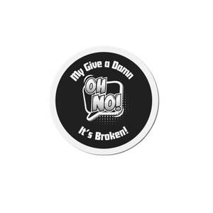 Humorous Die-Cut Magnets for Home Decor, Funny Fridge Magnet, Office Humor, Gift for Coworkers, Kitchen Decor