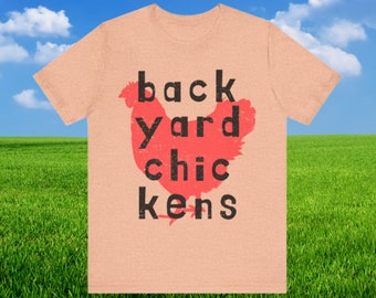 Backyard Hühner T-Shirt: Baumwoll-Poly-Mischung im Farmhaus-Stil