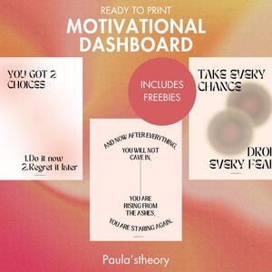 Puede incluir: Una impresión de panel de motivación con un fondo degradado. La impresión incluye tres tarjetas con citas inspiradoras y el texto "Ready to Print Motivational Dashboard". Una tarjeta dice "You Got 2 Choices" y otra dice "Take Every Chance".