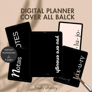 Puede incluir: Una colección de portadas de planificador digital negras con texto blanco, incluyendo "NOTES", "you are enough" y "Jux.u.ry". La imagen también incluye un lápiz digital y una insignia que dice "INSTANT DOWNLOAD" y "6 pages". El texto "DIGITAL PLANNER COVER ALL BALCK" está en la parte superior.