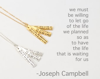 Joseph Campbell quote necklace "We must be willing to let go of the life we planned so as to have the life that is waiting for us"