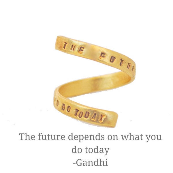 Quote Ring, Adjustable, "The future depends on what you do today" --Gandhi.  Inspirational wrap ring. Handcrafted by Chocolate and Silver