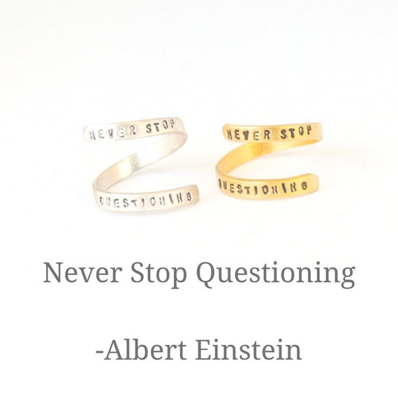 Quote Ring Never Stop Questioning By Einstein Sterling Silver Etsy