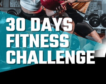 30-Day Fitness Challenge: Transform Your Body, Transform Your Life