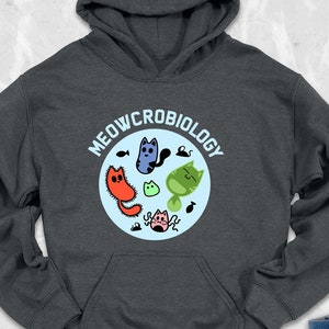Meowcrobiology Hoodie, Biologist Scientist Animal Hoodie, Microbiologist Hoodie, Cat Lover, Gift For Biology Teacher, Biology Cat Hoodie