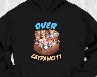 Over Catpawcity Hoodie, Cat Mom Gift, Anime Cats Hoodie, Funny Kitten Gift, Pawcity Hoodie, Cat Lover Hoodie, Gift For Cat Owner, Pet Owner