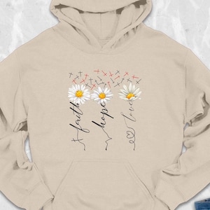 Faith Hope Love Hoodie, Gift for Christian Women, Christian Gifts, Christian Hoodie For Women, Christian Apparel, Ladies Faith Themed Hoodie