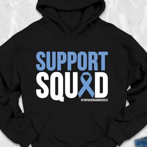 Lymphedema Awareness Hoodie, Lymphedema Warrior Hoodie, Lymphedema Surgery Hoodie, Lymphedema Support Squad Hoodie, Light Blue Ribbon Hoodie