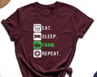 Eat Sleep Farm Repeat Shirt, Farmer Life Shirt, Gift For Farmer, Country Life Tshirt, Farming Lover Tshirt, Agriculture Shirt, Tractor Shirt