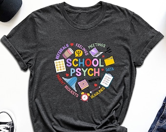 School Psych Shirt, Gift For Sped Teacher, School Counselor Shirt, Psychologist Shirt, School Guidance Shirt, Mental Health Shirt, Psych Tee