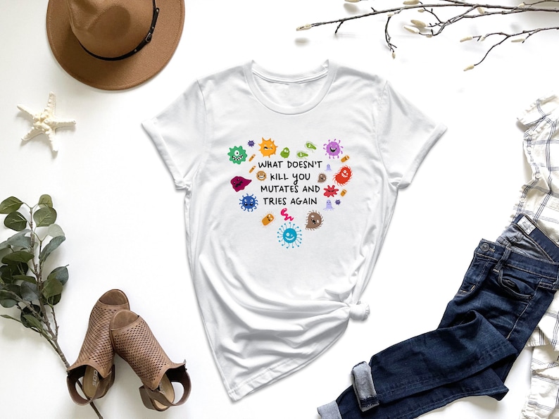 a t - shirt that says, what doesn't make me happy is true