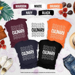 May include: A collection of t-shirts in various colors, including maroon, white, orange, navy, and black. Each shirt features the text "CULINARY SQUAD" in a stacked design. The image also includes figs, a hat, and a pair of jeans.