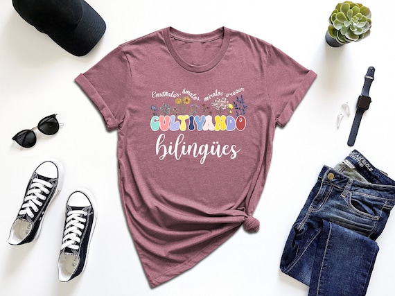 Cultivando Bilingues Shirt, Dual Language Shirt, Bilingual Teacher Shirt, Latina Teacher Shirt, Maestra Bilingue Shirt, Spanish Teacher Gift