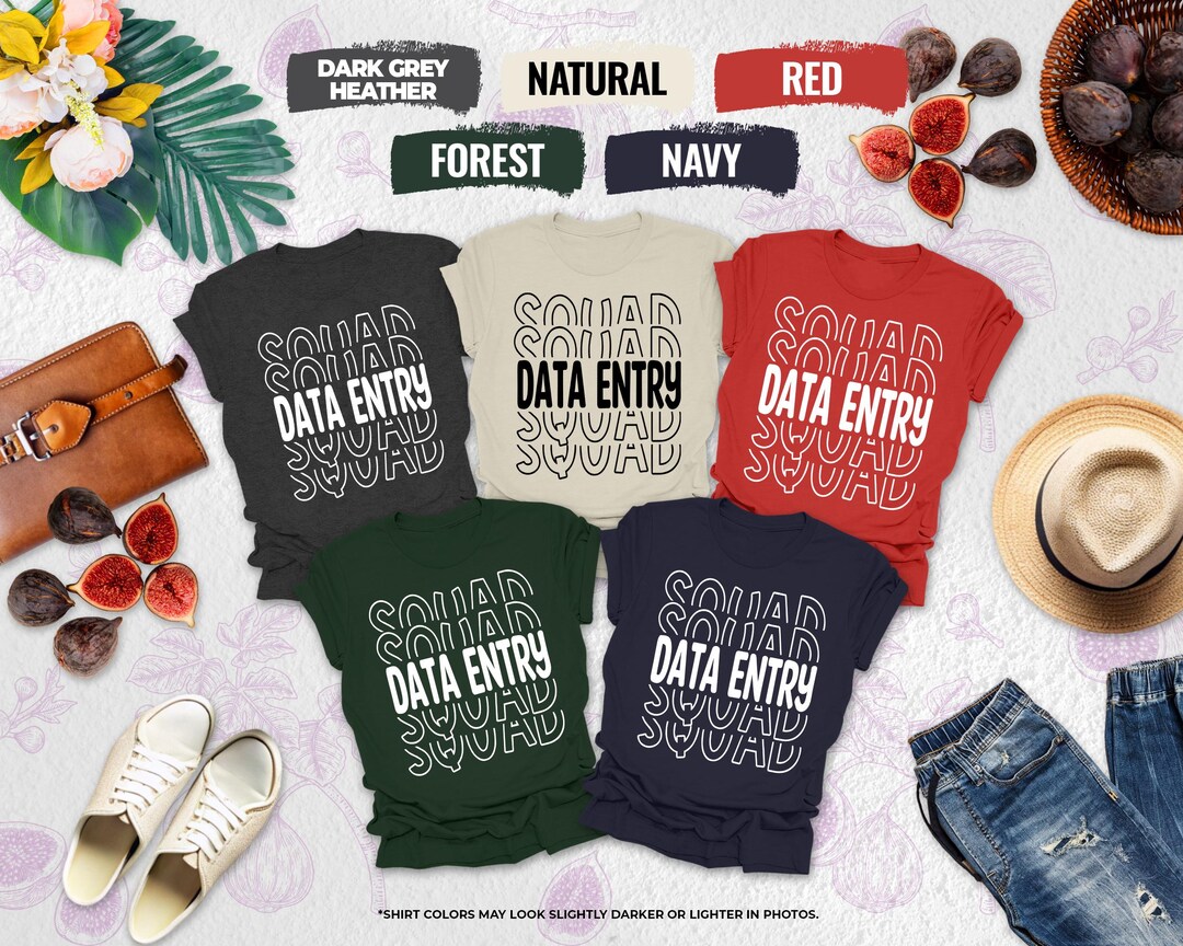 Data Entry Squad Shirt, Accurate Data Entry Team Shirt, Accountant Crew ...