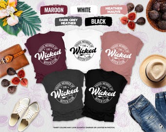 Wicked Witch Club Shirt, Witchy Friends Shirts, Wicked Witch Shirt, Spooky Fiends Shirt, Funny Halloween Group Tee, Witch Crew, Witchy Shirt