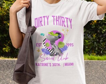 30th Birthday Party Shirt/Sweatshit/Hoodie | Personalized Dirty 30 Tee | Social Club Cocktail Design